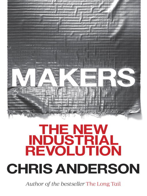 Title details for Makers by Chris Anderson - Available